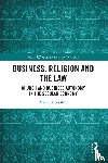 Corsalini, Matteo - Business, Religion and the Law