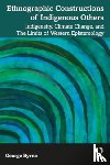 Byrne, George - Ethnographic Constructions of Indigenous Others