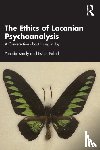 Israely, Yehuda, Pelled, Esther - The Ethics of Lacanian Psychoanalysis