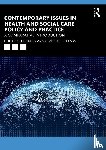  - Contemporary Issues in Health and Social Care Policy and Practice