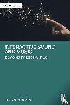 Harrison, Lucy Ann - Interactive Sound and Music