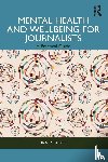 Storm, Hannah - Mental Health and Wellbeing for Journalists
