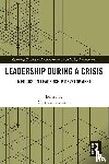  - Leadership During a Crisis