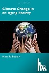 Moody, Harry R. - Climate Change in an Aging Society