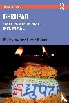 Sanyal, Ritwik, Widdess, Richard - Dhrupad: Tradition and Performance in Indian Music
