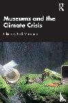  - Museums and the Climate Crisis
