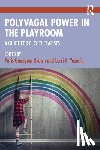  - Polyvagal Power in the Playroom