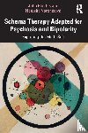 Rhodes, John (Birkbeck College, Vorontsova, Natasha (University College London - Schema Therapy Adapted for Psychosis and Bipolarity