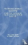 Engelke, Claas Florian, Swegan, Richard B. - The Practice of Ethical Leadership