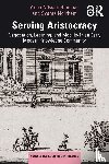Nilsson Hammar, Anna (Lund University, Norrhem, Svante (Lund University - Serving Aristocracy
