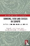 Karkowska, Renata, Korzeb, Zbigniew, Matysek-Jedrych, Anna, Niedziolka, Pawel - Banking, Risk and Crises in Europe