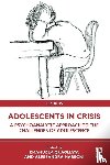  - Adolescents in Crisis
