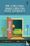  - Implementing Single-Session Psychotherapy