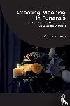 Hoy, William G. (Baylor University - Creating Meaning in Funerals