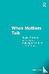 Lefcourt, Ilene S. - When Mothers Talk
