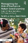 Larimore, Rachel, Warden, Claire - Reimagining the Role of Teachers in Nature-based Learning