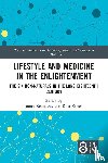  - Lifestyle and Medicine in the Enlightenment