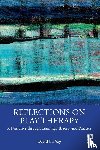 Le Vay, David - Reflections on Play Therapy