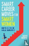 Doering, Susan - Smart Career Moves for Smart Women