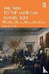 Dull, Jonathan R. - The Path to the American Revolution