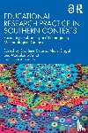  - Educational Research Practice in Southern Contexts