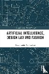 Yilmaztekin, Hasan Kadir - Artificial Intelligence, Design Law and Fashion