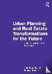 Ratcliffe, John (Dublin Institute, Stubbs, Michael - Urban Planning and Real Estate Transformations for the Future