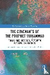 Zein, Ibrahim Mohamed, El-Wakil, Ahmed - The Covenants of the Prophet Muhammad