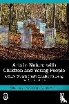  - Arts in Nature with Children and Young People