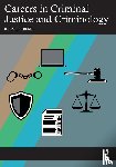 Burns, Ronald G. - Careers in Criminal Justice and Criminology