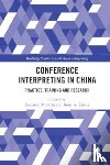  - Conference Interpreting in China