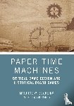 Suckling, Maurice W. - Paper Time Machines