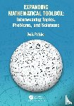 Pritsker, Boris - Expanding Mathematical Toolbox: Interweaving Topics, Problems, and Solutions