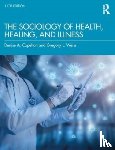 Weiss, Gregory (Roanoke College, Copelton, Denise - The Sociology of Health, Healing, and Illness