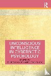  - Unconscious Intelligence in Cybernetic Psychology