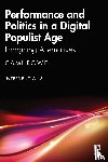 Rowe, Cami (Lancaster Institute for the Contemporary Arts - Performance and Politics in a Digital Populist Age