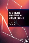 Tornatzky, Cyane (Colorodo State University, Kelley, Brendan - An Artistic Approach to Virtual Reality