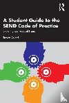 Cotterill, Trevor (University of Derby - A Student Guide to the SEND Code of Practice