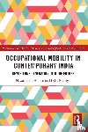 Ahmed, Nawazuddin (Symbiosis International, Nauriyal, D.K. (Indian Institute of Technology - Occupational Mobility in Contemporary India