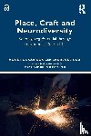 Gordon, Aonghus, Cox, Laurence - Place, Craft and Neurodiversity
