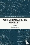  - Mountain Biking, Culture and Society