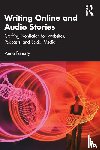 Faherty, Anna - Writing Online and Audio Stories