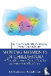 Baudino, Lori, Singer, Rachael - Moving Moments in Childhood