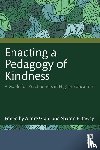 Grant, Airdre (Southern Cross University, Pittaway, Sharon - Enacting a Pedagogy of Kindness