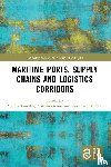  - Maritime Ports, Supply Chains and Logistics Corridors