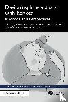  - Designing Interactions with Robots