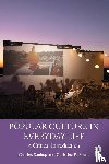 Soukup, Charles, Foust, Christina R. - Popular Culture in Everyday Life