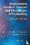 West, Mark C., Georgulis, Michael - Implantable Medical Devices and Healthcare Affordability
