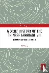 Xiang, Xi - A Brief History of the Chinese Language VIII