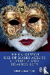  - The Expressive Use of Masks Across Cultures and Healing Arts